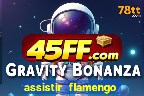 assistir flamengo play hd